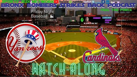 ⚾BASEBALL: NEW YORK YANKEES @ ST LOUIS CARDINALS LIVE WATCH ALONG AND PLAY BY PLAY