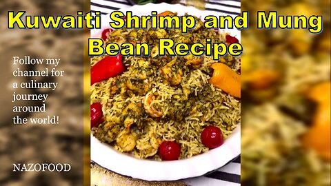 Kuwaiti Shrimp and Mung Bean Recipe-رسپی مواش روبیان کویتی #KuwaitiCuisine #ShrimpRecipe
