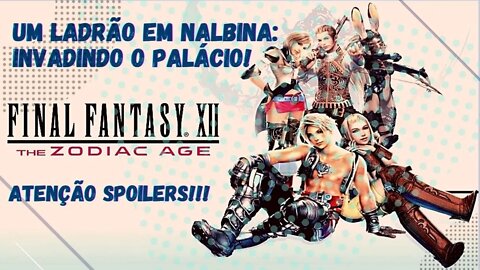 Final Fantasy XII (PS4) 100% + dicas essenciais (comentado) SPOILERS!!! #5