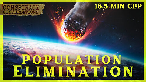 APOCALYPSE | Population Elimination - Jamie Walden | Conspiracy Conversations Clip