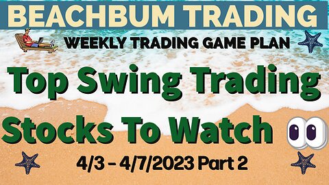 Top Swing Trading Stocks to Watch 👀 | 4/3 – 4/7/23 | DNN GROW IPI METC PALL SOXS UROY UVXY & More