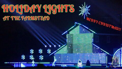 Holiday Lights at the Farmstead, 2023