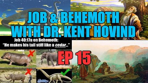 Dr. Kent Hovind's Science Class Ep 15 Job & Behemoth
