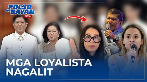 Bakit nga ba nagalit ng ganito katindi ang pinaka-loyal na loyalist ni PBBM?