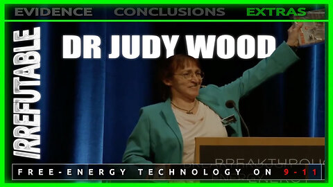 Dr. Judy Wood IRREFUTABLE (HD Full Length)