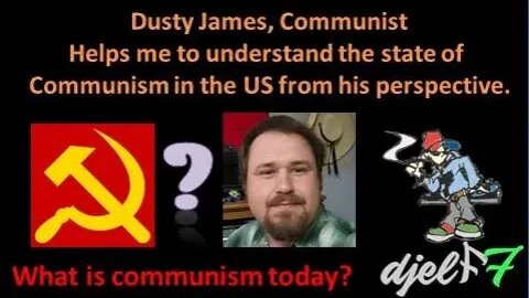 Live with Dust James, Communist