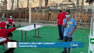 Building A Healthy Community // Hope In Our City