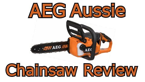 AEG 18v Brushless 12' Chainsaw 12mth English Australian Bunnings Special Review By Gym_