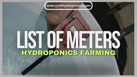 11. List of Meters in hydroponic system(Jyoti Hydroponics Farm)