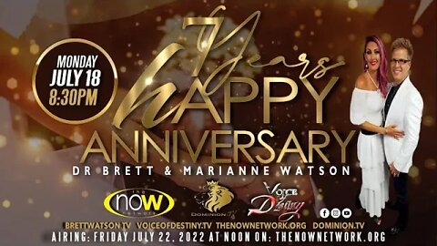 "Voice of Destiny!" With Dr. Brett & Marianne Watson - "Special Seven Year Wedding Anniversary!"