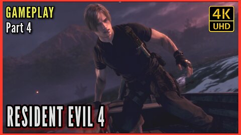 Resident Evil 4 Gameplay (Part 4) 4K