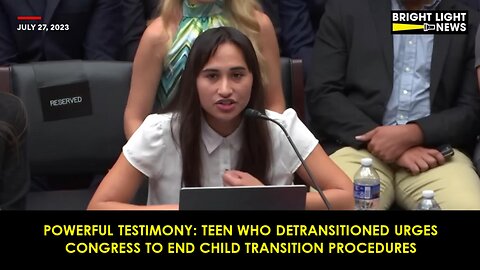 Powerful Testimony: Teen Who Detransitioned Urges Congress to End Child Transition Procedures