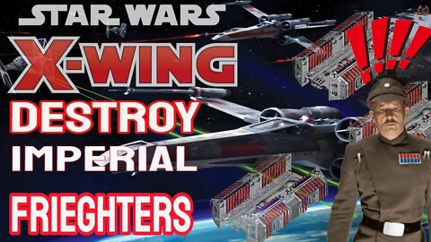 Star Wars X Wing Mission 5 Disrupt Supply Lines