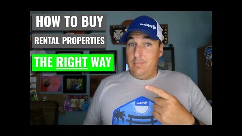 How to Buy a Rental Property the RIGHT Way!