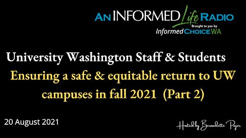 University of WA (UW) Staff & Students for Safe, Equitable COVID Policies (Pt. 2)