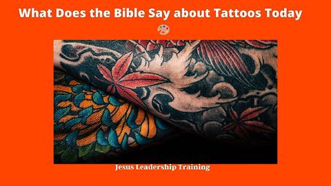 What Does the Bible Say about Tattoos Today 🎨