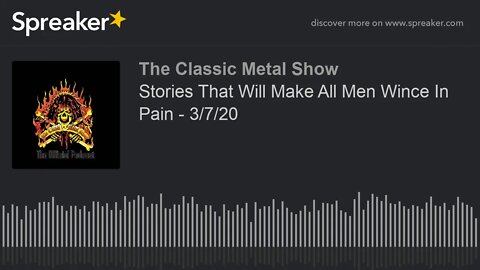 CMS HIGHLIGHT - Stories That Will Make All Men Wince In Pain - 3/7/20