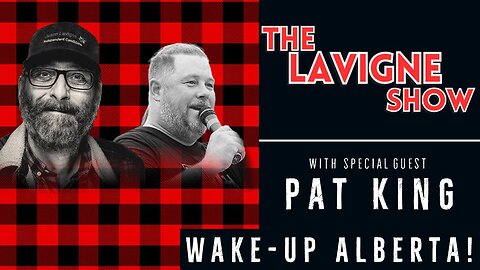 Wake-up Alberta! w/ Pat King & Vincent Gircys