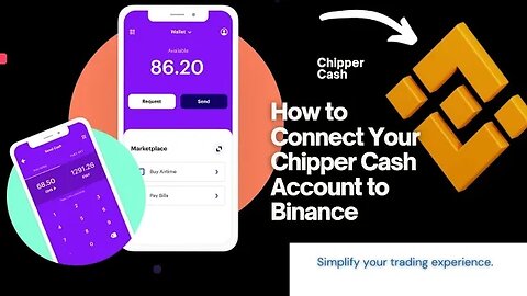 How To Link Chipper cash to Binance | Complete Guide 2023