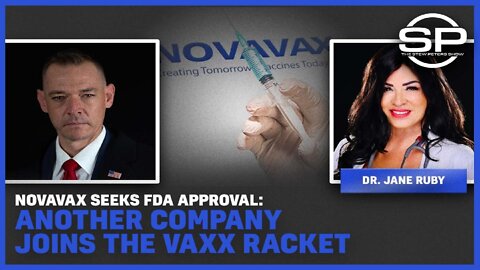 Novavax Seeks FDA Approval: Another Company Joins The Vaxx Racket