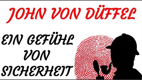 KRIMI Hörspiel - John von Düffel - EIN GEFÜHL VON SICHERHEIT