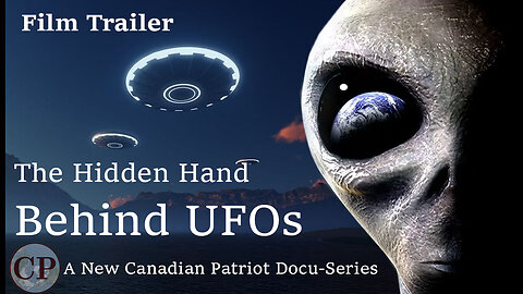 Film Trailer: The Hidden Hand Behind UFOs (a New Docu-series Coming Soon)
