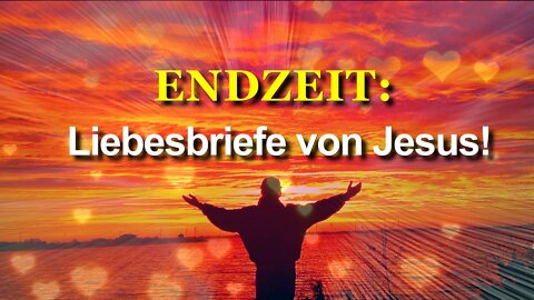 281 - Liebesbriefe von Jesus!