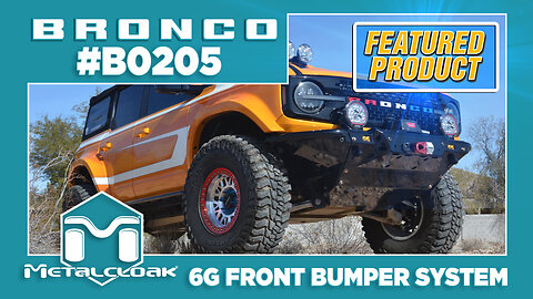 Introducing the Bronco 6G Front Bumper System