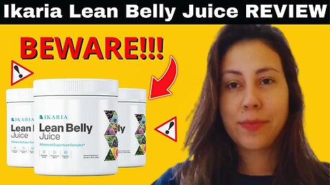 IKARIA LEAN BELLY JUICE REVIEW (BEWARE!!) Ikaria Lean Belly Juice - Lean Belly Juice Reviews
