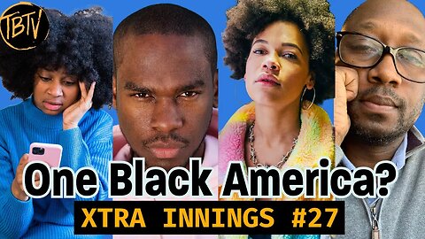 One Black America? Exploring Our Reactions to Israel-Gaza | Xtra Innings 27