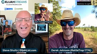 9/1/2023 Elijah Streams Steve Shultz "Prophets and Patriots Episode 75": Derek Johnson