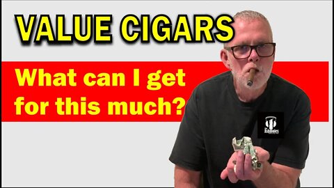 What Makes a Cigar a Value Cigar?