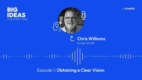 Episode 1: Obtaining a Clear Vision (Why Having a Clear Company Vision Matters)