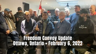 Freedom Convoy Update - Ottawa, Ontario - February 6, 2022