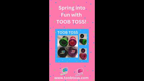 Spring into fun with TOOB TOSS!