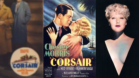 CORSAIR (1931) Chester Morris, Thelma Todd & Fred Kohler | Adventure, Crime, Romance | COLORIZED