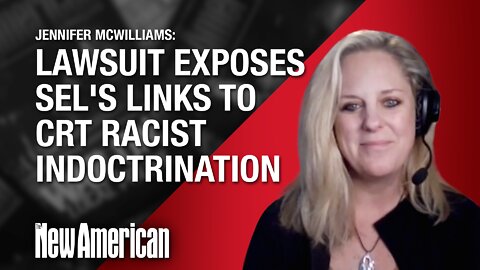 Lawsuit Exposes SEL's Links to CRT Racist Indoctrination