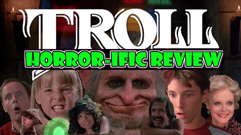 Madame Crufeli's HORROR-ific Review and Recap of TROLL (1986)