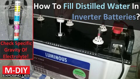 How To Fill Distilled Water & Check Specific Gravity Of Electrolyte In Inverter Batteries??? |Hindi]