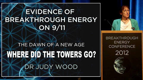 Where Did the Towers Go? - Dr. Judy Wood