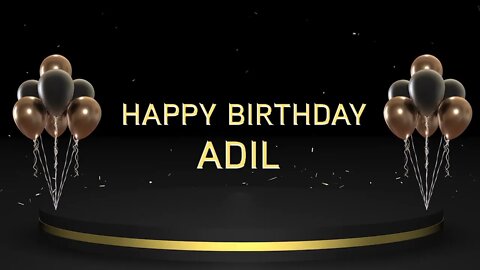 Wish you a very Happy Birthday Adil