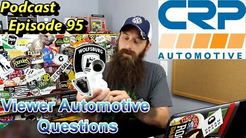 Viewer Automotive Questions Answered ~ Podcast Episode 95