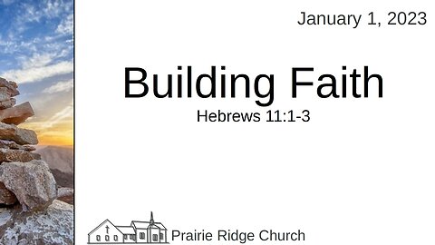 Building Faith - Hebrews 1:1