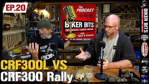 Honda CRF300L vs CRF300 Rally - Podcast Ep.20
