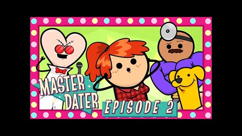 Master Dater Ep 2: Worst Impressions