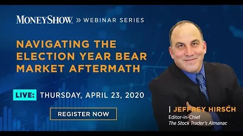 Navigating the Election Year Bear Market Aftermath | Jeffrey Hirsch