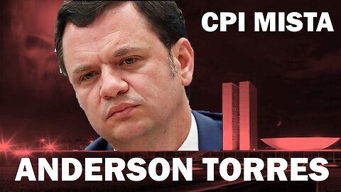 AO VIVO AGORA O PAU TA COMENDO NA #CPMI08DEJANEIRO ANDERSON TORRES