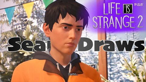Beaver Creek Drawing (34) Life is Strange 2 [Lets Play PS5]