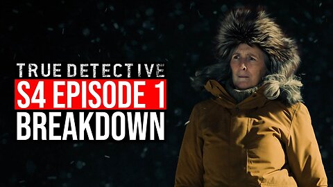True Detective Night Country Episode 1 Breakdown | Recap & Review
