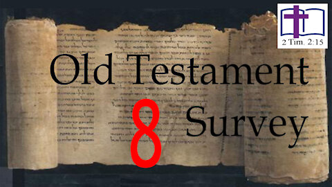 Old Testament Survey - 08: OT Literature